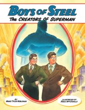 book Boys of steel: the creators of Superman