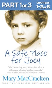 book A Safe Place for Joey, Part 1 of 3