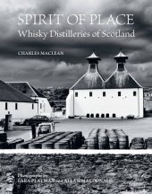 book Spirit of place: whisky distilleries of Scotland