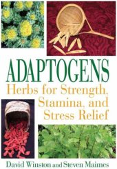 book Adaptogens: Herbs for Strength, Stamina, and Stress Relief