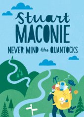 book Never mind the Quantocks: how country walking can change your life