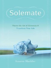 book Solemate: master the art of aloneness & transform your life