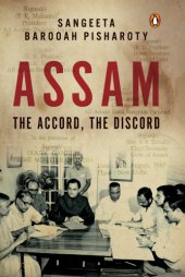 book Assam: the accord, the discord