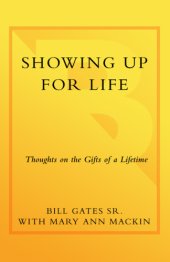 book Showing up for life: thoughts on the gifts of a lifetime