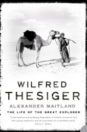 book Wilfred Thesiger: the life of the great explorer