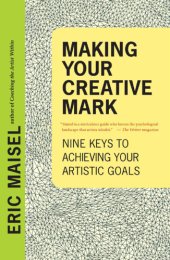 book Making your creative mark: nine keys to achieving your creative goals