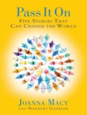 book Pass it On: Five Stories That Can Change the World