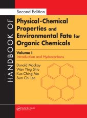 book Handbook of physical-chemical properties and environmental fate for organic chemicals. 4: Nitrogen and sulfur containing compounds and pesticides