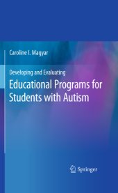 book Developing and evaluating educational programs for students with autism spectrum disorders