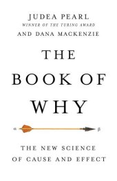 book The Book of Why: The New Science of Cause and Effect