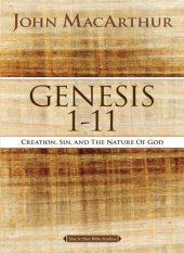 book Genesis 1 to 11: creation, sin, and the nature of God