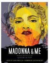 book Madonna & me: women writers on the queen of pop