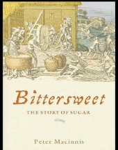 book Bittersweet: The Story of Sugar