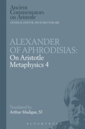 book Alexander of Aphrodisias on Aristotle Metaphysics, 4