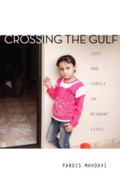 book Crossing the Gulf: love and family in migrant lives