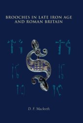 book Brooches in late Iron Age and Roman Britain. 1