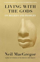 book Living with the gods: on beliefs and peoples