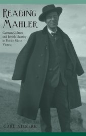 book Reading Mahler: German culture and Jewish identity in fin-de-siècle Vienna