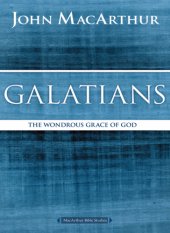 book Galatians: the wondrous grace of God