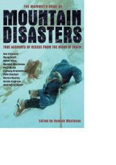 book Mountain disasters: true accounts of rescue from the brink of death