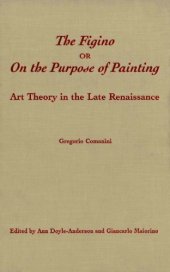 book The Figino, or, On the purpose of painting art theory in the late Renaissance