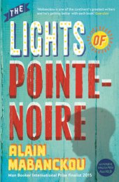 book The lights of Pointe-Noire: a memoir