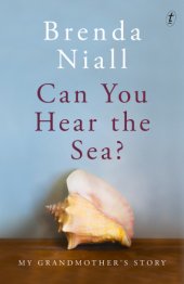 book Can you hear the sea?: my grandmother's story