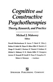 book Cognitive and Constructive Psychotherapies: Theory, Research and Practice