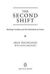 book The second shift: working parents and the revolution at home