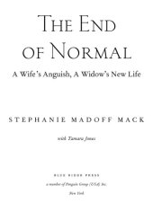 book The end of normal: a wife's anguish, a widow's new life