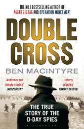 book Double cross: the true story of the D-day spies