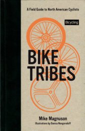 book Bike Tribes: A Field Guide to North American Cyclists