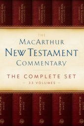 book The MacArthur New Testament commentary: the complete set, 33 volumes