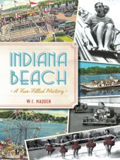 book Indiana Beach: a fun-filled history