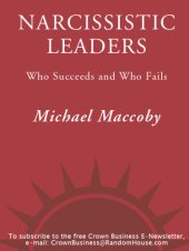 book Narcissistic leaders: who succeeds and who fails