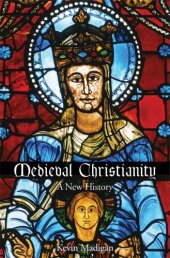 book Medieval Christianity: a new history