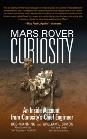 book Mars rover Curiosity: an inside account from Curiosity's chief engineer