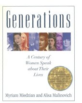 book Generations: A Century of Women Speak about Their Lives