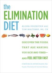 book The elimination diet: discover the foods that are making you sick and tired--and feel better fast