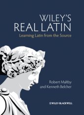 book Wiley's real Latin: learning Latin from the source