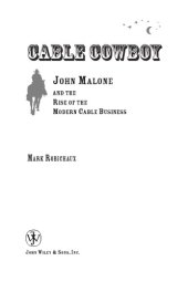 book Cable cowboy: John Malone and the rise of the modern cable business