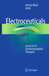 book Electroceuticals Advances in Electrostimulation Therapies