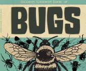 book Biggest, baddest book of bugs