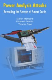 book Power Analysis Attacks: Revealing the Secrets of Smart Cards: Mangard, Oswald, Popp