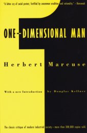 book One-dimensional man: studies in the ideology of advanced industrial society