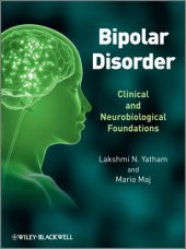 book Bipolar disorder: clinical and neurobiological foundations