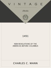 book 1491 : New Revelations of the Americas Before Columbus