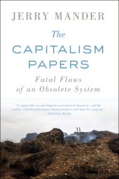 book The Capitalism Papers: Fatal Flaws of an Obsolete System