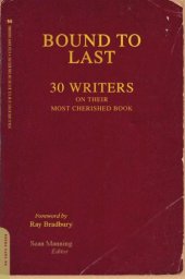 book Bound to last 30 writers on their most cherished book