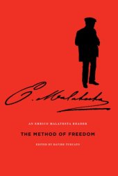 book The method of freedom: an Errico Malatesta reader